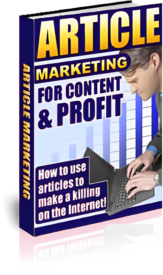 Article Marketing for Content & Profit